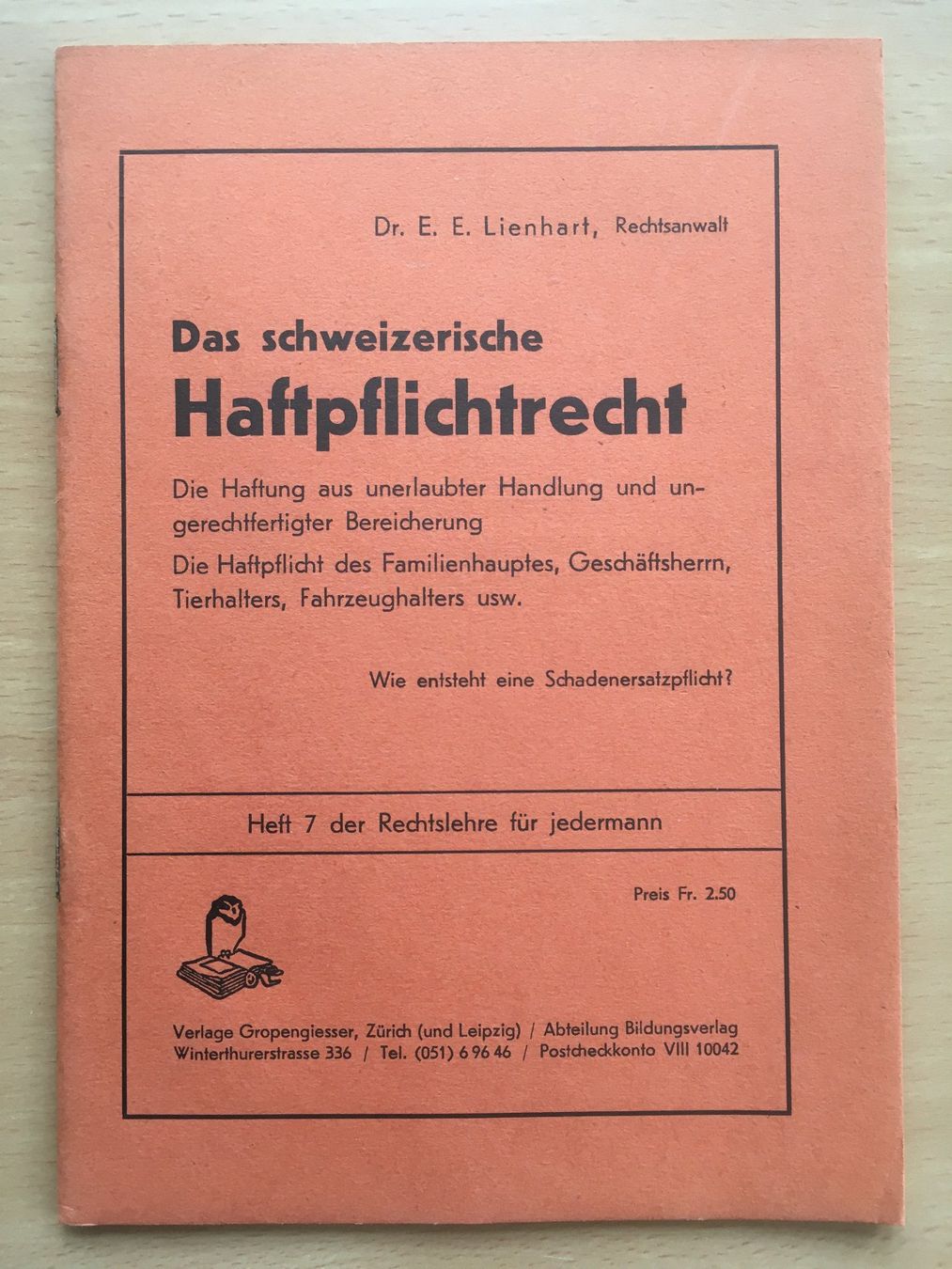 Bücher: Das schweizerische Haftpflichtrecht - E. Lienhart – Gebraucht aus Grenchen von Kogi7