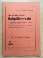 Das schweizerische Haftpflichtrecht - E. Lienhart