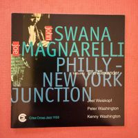 Swana/Magnarelli – Philly-New York Junction (CD Criss Cross)
