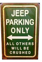 Rusty Blechschild - JEEP PARKING ONLY -