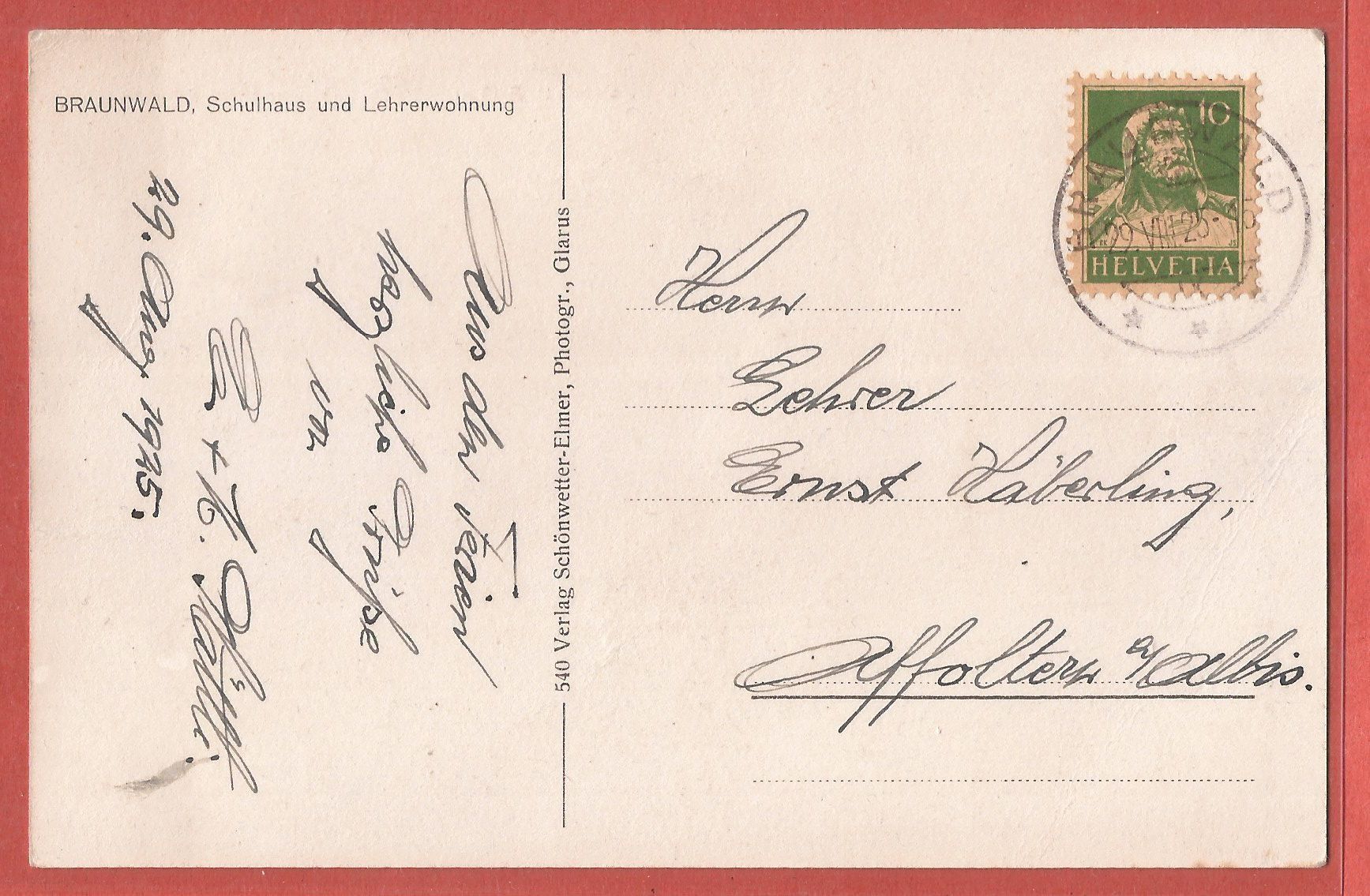 Ansichtskarten: Braunwald - Schulhaus und Lehrerwohnung - 1925 – Gebraucht aus Fislisbach von Porano 1