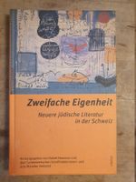 Zweifache Eigenheit - Neue jüdische Literatur - Rafael Newma