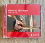 CD Schweizer Volksmusik "Im Wandel der Zeit" (Div. Gruppen)