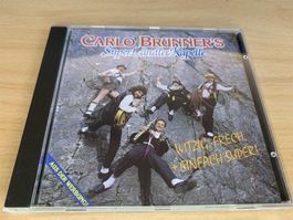 Carlo Brunner’s Superländl - Witzig, Frech + Einfach Super!