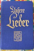 Liederbuch Unsere Lieder P. Friedrich Schefold 1930