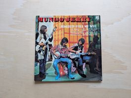 Mungo Jerry – Somebody Stole My Wife  F 71