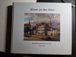 Büren an der Aare - gestochen, gezeichnet, gemalt - U. Gribi