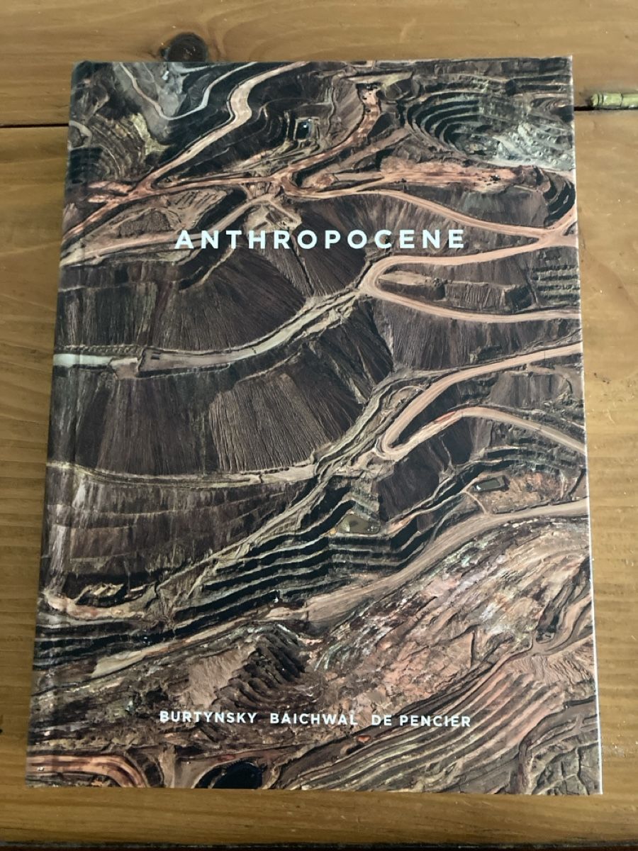Bücher: Anthropocene - Burtynsky - Baichwal - De Pencier – Gebraucht aus Zürich von 000rk
