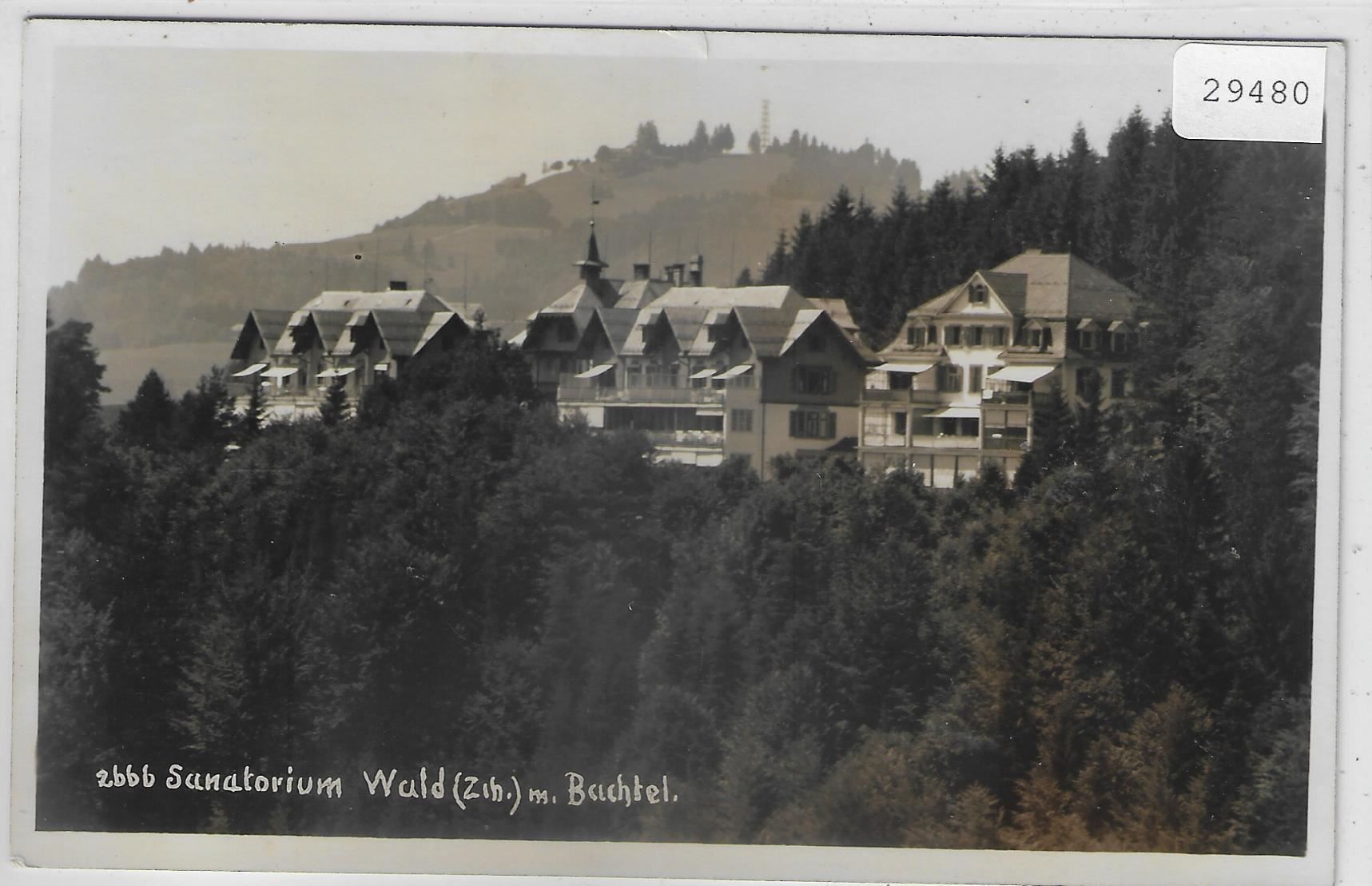 Ansichtskarten: Sanatorium Wald ZH mit Bachtel – Gebraucht aus Ettingen von Kartenplanet