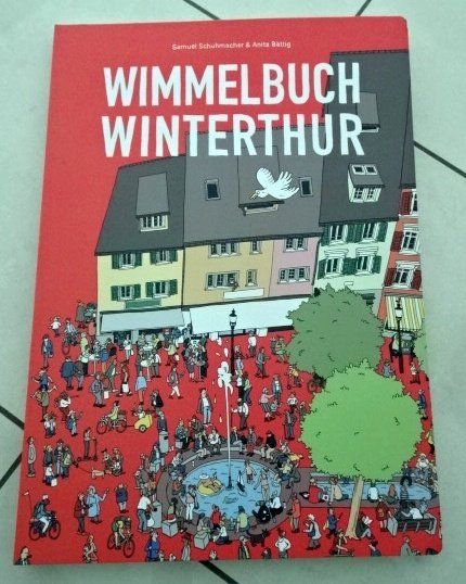 Bücher: Wimmelbuch Winterthur von Samuel Schuhmacher, – Gebraucht aus Wetzikon ZH von strubeli024