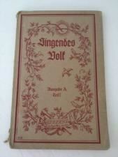 Libri: Singendes Volk aus dem Jahre 1935 – Usato da Brügg BE venduto da rutschimedizin