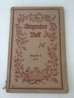 Singendes Volk aus dem Jahre 1935