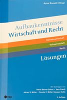 Aufbaukenntnisse Wirtschaft und Recht, Lösungen