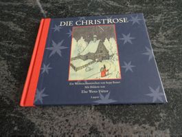 Bilderbuch  Die Christrose - ein Weihnachtsmärchen, Top Zust