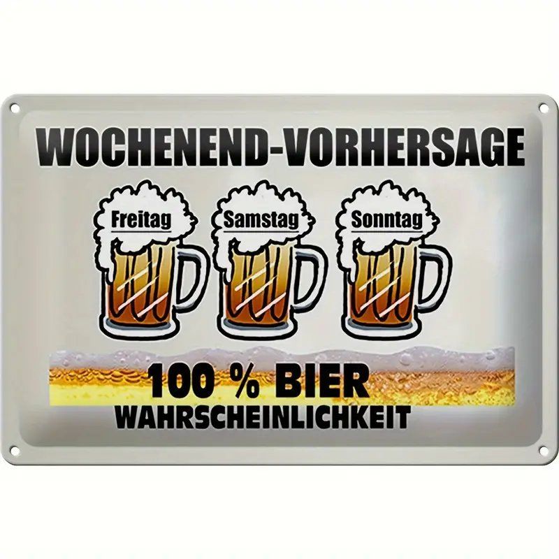 Schilder: 🎉 Witziges Metallschild: "Wochenend-Vorhersage!" 🍹 – Neu und originalverpackt aus Saland von Chi4