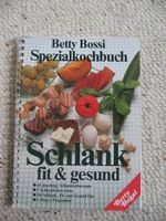 Schlank fit & gesund Betty Bossi