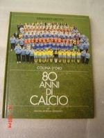 Collina D'oro 80 anni di calcio - TICINO - 1993