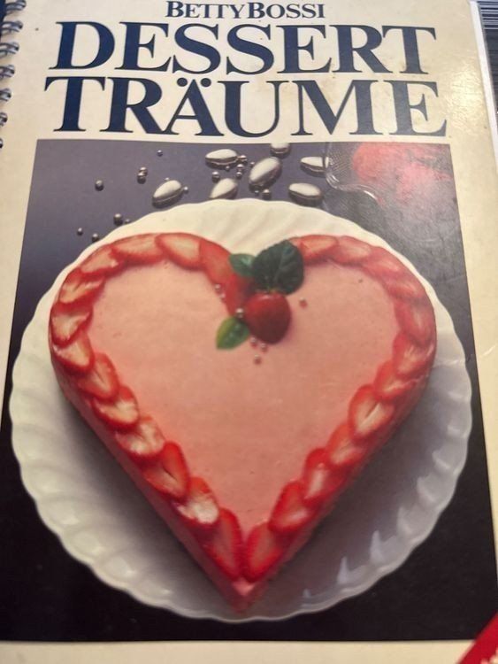 Libri: Betty Bossi: Dessert Träume – Usato da Heimberg venduto da Rockenrol
