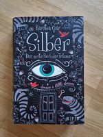 Silber: Das erste Buch der Träume / Kerstin Gier
