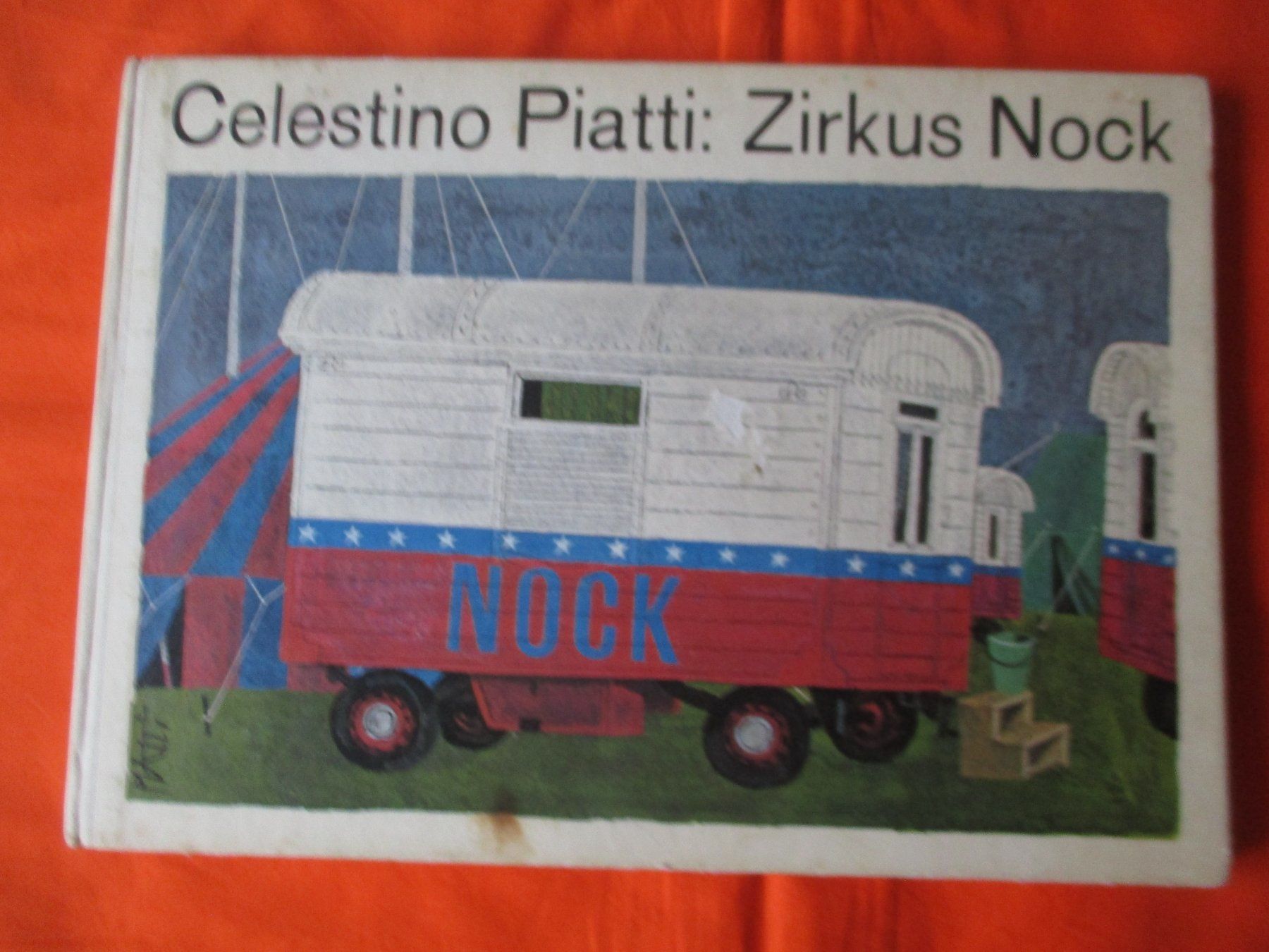Libri: Buch Zirkus Nock, Celestino Piatti – Usato da Birsfelden venduto da alles-muss-raus