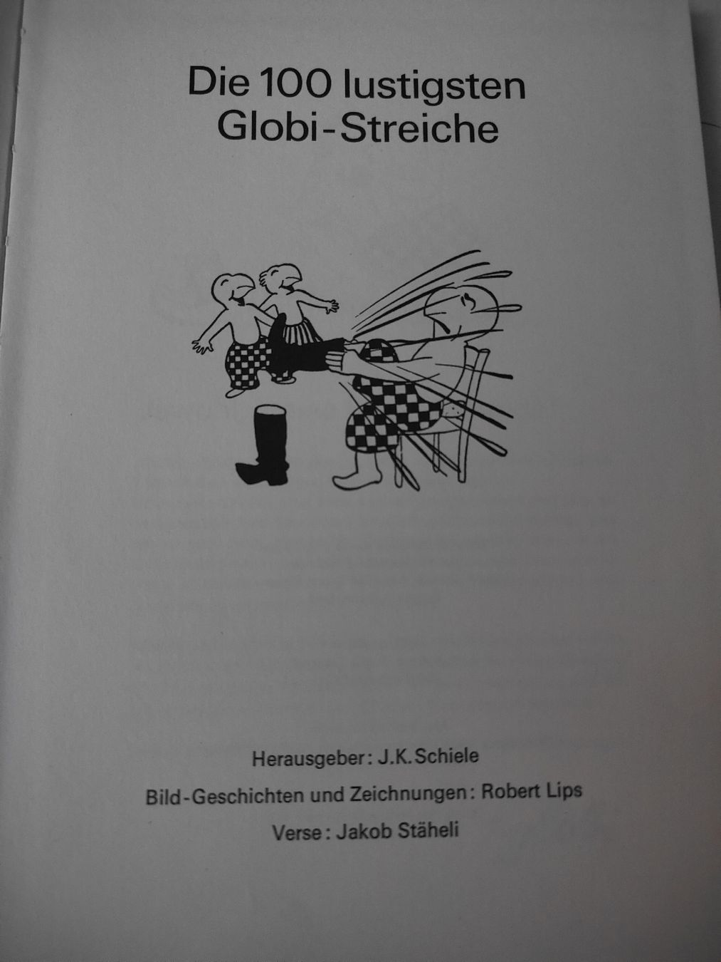 Fumetti: Die 100 lustigsten Globi-Streiche: Schweizer Kinderbuch – Usato da Himmelried venduto da KTMsmc690 1