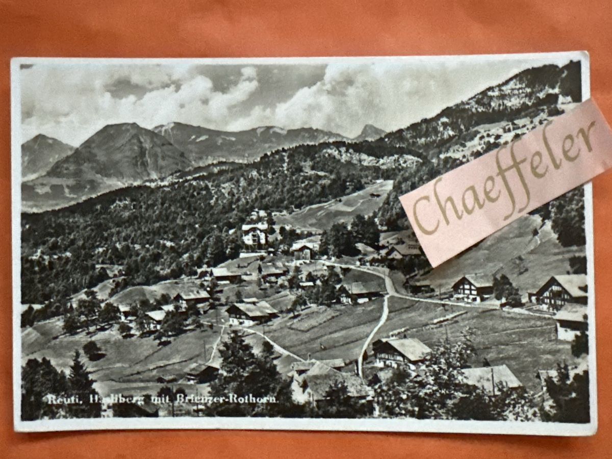 Cartoline postali: Feldpost: Reuti, Hasliberg mit Briezer-Rothorn – Usato da Zürich venduto da Chaeffeler