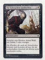 Magic the Gathering MTG Common "Die Schwachen auslöschen"