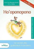 Ho'oponopono - Le secret des guérisseurs hawaïens