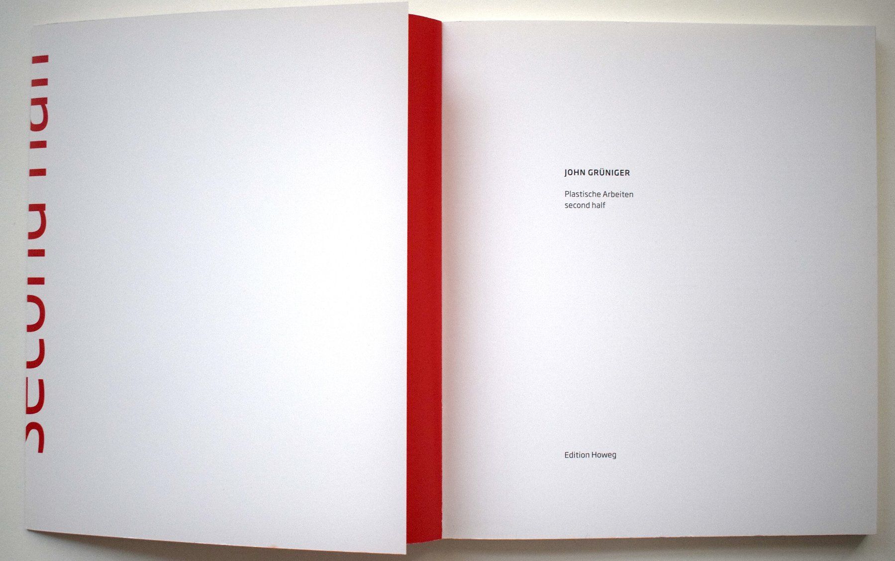 Libri: John GRÜNIGER Second Half  Plastische Arbeiten Konstruktiv – Usato da Zürich venduto da kunstarchiv.online 2