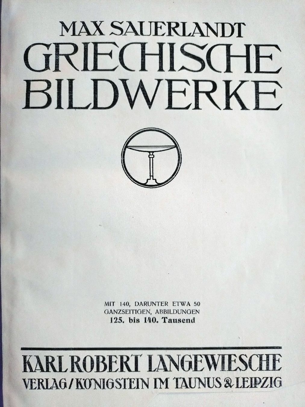 Libri: Max Sauerlandt - Griechische Bildwerke – Usato da Kilchberg ZH venduto da Sho5000 1