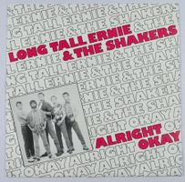 Single: LONG TALL ERNIE & THE SHAKERS - Allright Okay