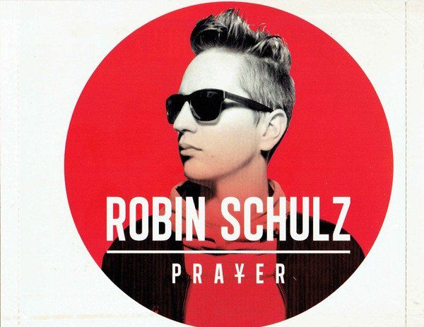 CD: Robin Schulz – Prayer - Vergriffen! - a – Usato da Brittnau venduto da Zibu 3