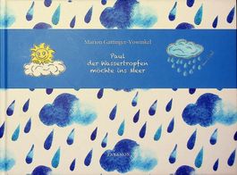 Erstleser/Vorlesebuch Paul der Wassertropfen möchte ins Meer