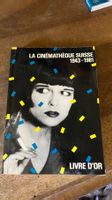 Cinémathèque suisse: Livre d'or 1943-1981