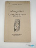 MAGDA NEUWEILER - Schuld und Leid des Ignaz