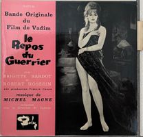 B.O. DU FILM LE REPOS DU GUERRIER - BRIGITTE BARDOT