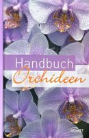 Handbuch Orchideen