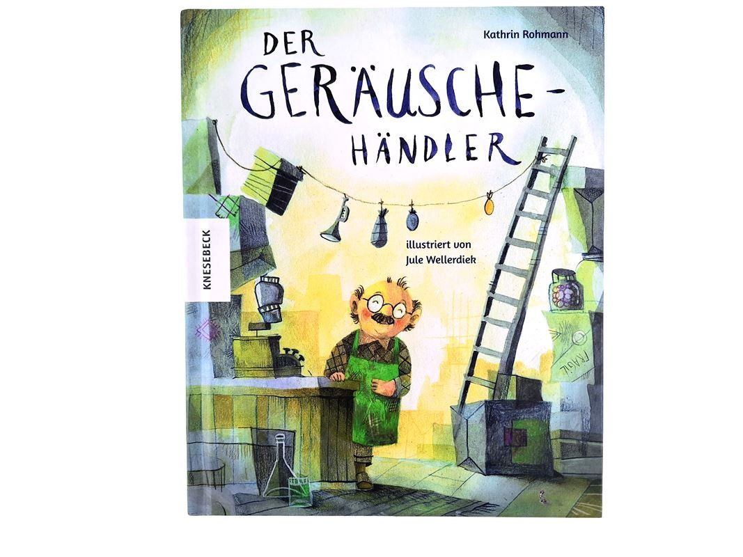 Livres: Kinderbuch Der Geräuschehändler von Kathrin Rohmann – Neuf (Voir description) à Breitenbach par Restwert_Breitenbach