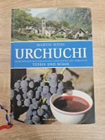 Urchuchi Martin Weiss :  Tessin und Misox