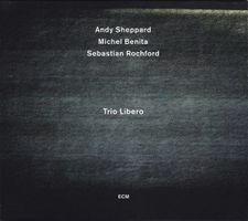 Andy Sheppard [ECM] with Michel Benita & Sebastian Rochford