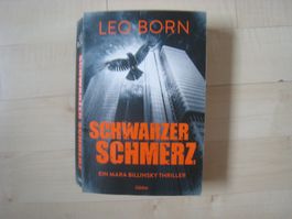 Leo Born  Schwarzer Schmerz Ein Mara Billinsky Thriller