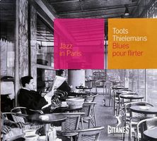 Toots Thielmans - Blues pour flirter - Jazz In Paris