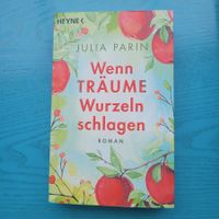 Julia Parin- Wenn Träume Wurzeln schlagen