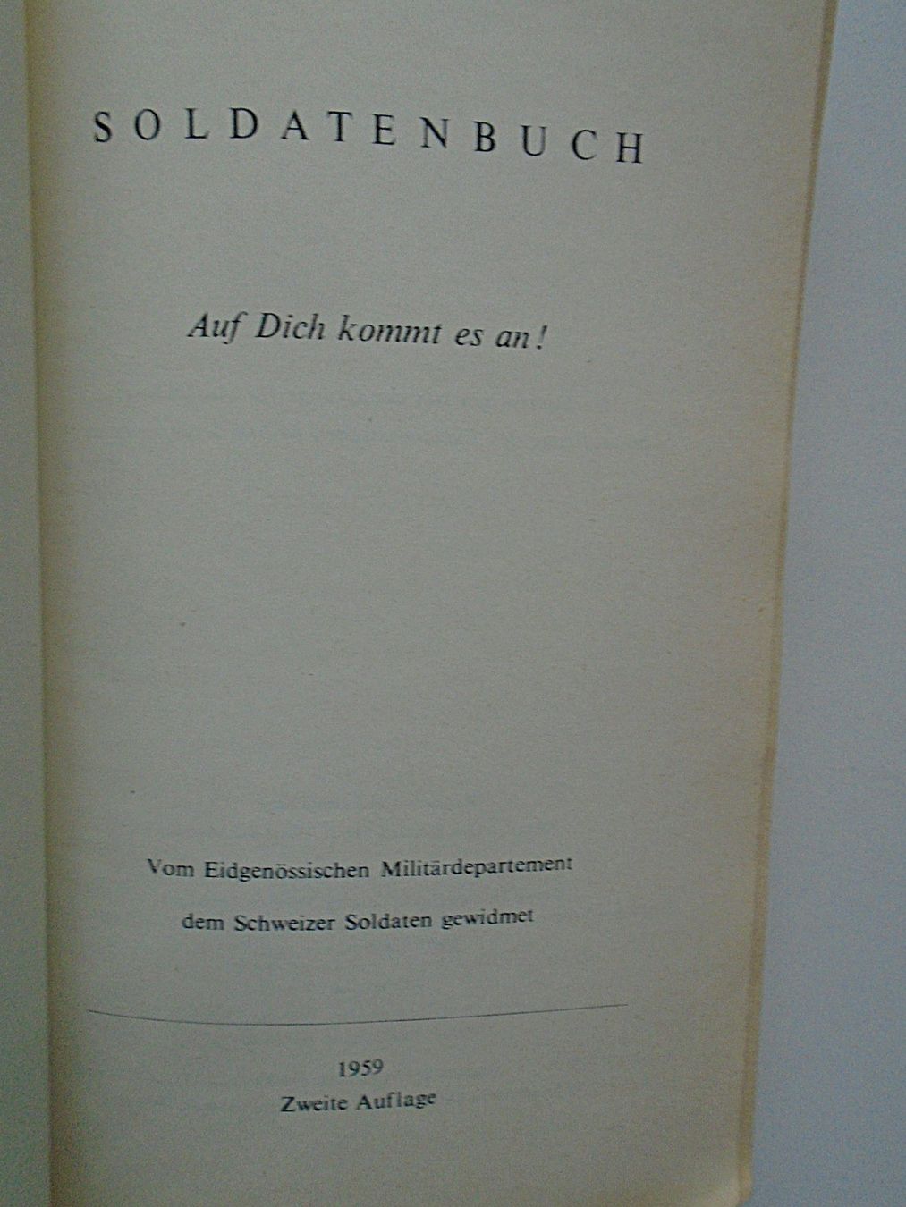 Bücher: SOLDATENBUCH - Schweizer Armee, Militär – Gebraucht aus Pfeffingen von Intertandem 1