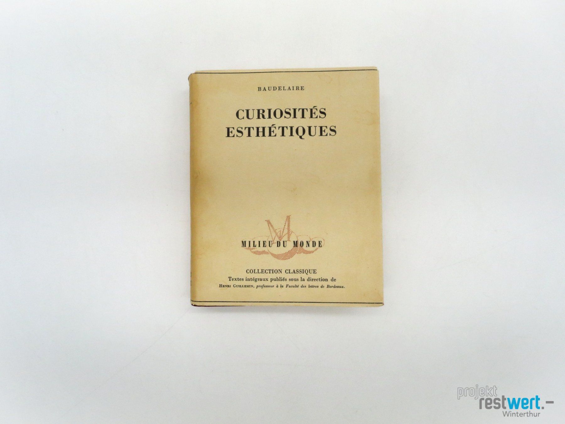 Libri: CHARLES BAUDELAIRE -  Curiosités esthétiques – Usato da Winterthur venduto da Restwert_Winterthur