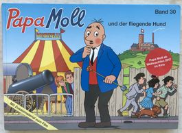 Papa Moll und der fliegende Hund - Band 30 - 1.Auflage