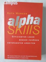 Alpha Skills - effizienter lesen besser zuhören