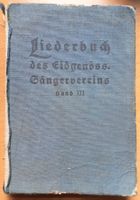Buch - Liedebuch des Eidgenössischen Sängervereins III 1942