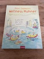 Peter Gaymann - Wellness-Hühner Buch