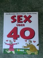 Sex über 40: Das Buch für Junggebliebene - Top Zustand!